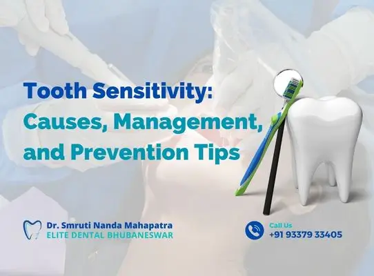Tooth Sensitivity Causes, Management, and Prevention Tips